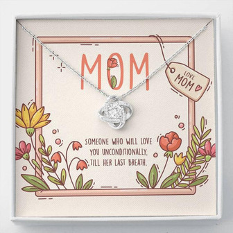 Happy Mother's Day Gift - Love You Unconditionally - The Love Knot Necklace - Thegiftio