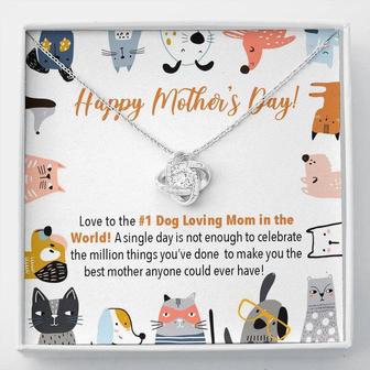Happy Mother's Day To The #1 Dog Loving Mom In The World - Exquisite Love Knot Necklace - Thegiftio UK