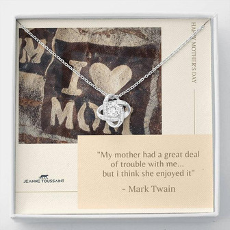 Love Knot Necklace For A Mom By Mark Twain - Thegiftio UK