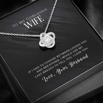 Love Knot Necklace For My Gorgeous Wife - Thegiftio