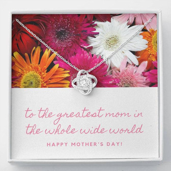 Love Knot Necklace For The Greatest Mom In The Whole Wide World - Thegiftio UK