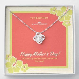 Love Knot Necklace For The Mom That I Am Forever Grateful - Thegiftio UK