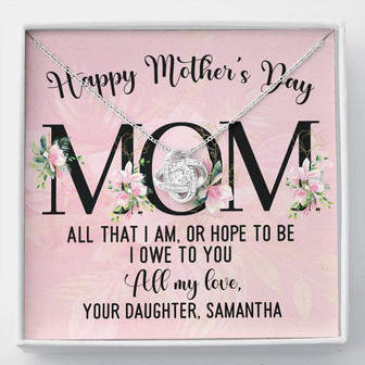Love Knot Necklace Message Card - Mom I Owe To You - Thegiftio UK