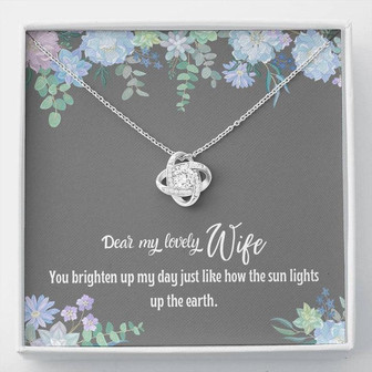 Love Knot Necklace To Wife - You Brighten Up My Day - Thegiftio UK