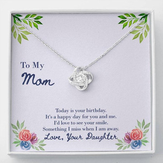 Love Knot Necklace With Love To See A Smile On Your Birthday Message Card Gift For Mother - Thegiftio