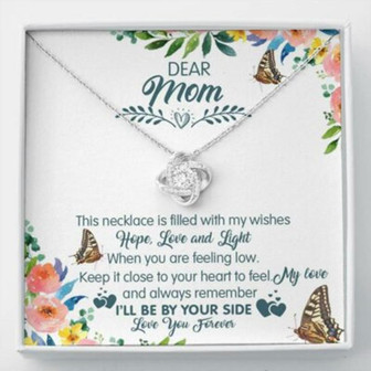 Mom Necklace, Dear Mom, I’Ll Be By Your Side Love Knot Necklace, To My Mom Gift - Thegiftio UK