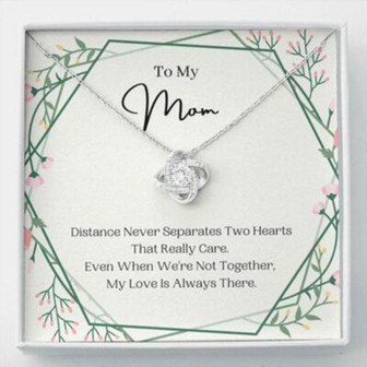Mom Necklace, Distance Never Separates, Birthday Gift For Mom, To My Mom Necklace, Present For Mom - Thegiftio UK