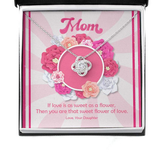 Mom Necklace, My Mother Is The Sweet Flower Of Love Love Knot Necklaces - Thegiftio UK
