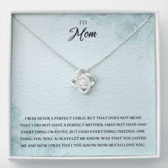 Mom Necklace, To My Mom “Everything I Needed Pb” Love Knot Necklace Gift - Thegiftio UK