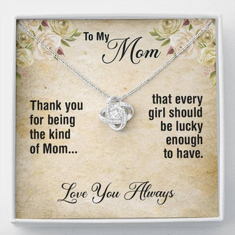 Mom, Thank You Love You Always - Love Knot Necklace - Thegiftio UK