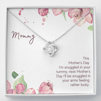 Mommy - This Mother's Day I'm Snuggledin Your Tummy - Love Knot Necklace - Thegiftio