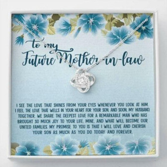 Mother-In-Law Necklace, To My Future Mother-In-Law Necklace I Will Love And Cherish Your Son - Thegiftio UK