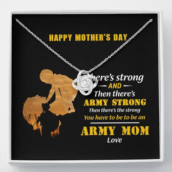 Mother's Day Gift For Mom - There's Strong, Army Strong - The Love Knot Necklace - Thegiftio UK
