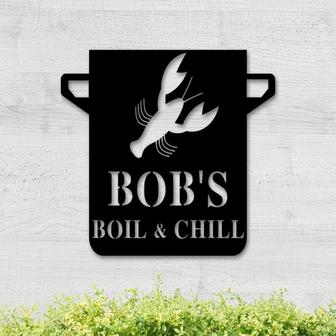 Personalized Boiling Sign, Custom Boil Sign, Boil and Chill Sign, Metal Sign, Gift for him, Fathers Day, Crawfish Sign, Crawfish Boil Sign - Thegiftio UK