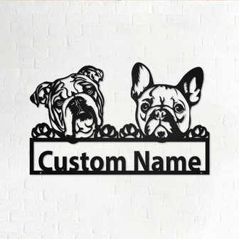 Personalized French Bulldog And English Bulldog Metal Sign | Dog Metal Wall Art | Dog Metal Wall Decor | Custom French And English Bulldog - Thegiftio