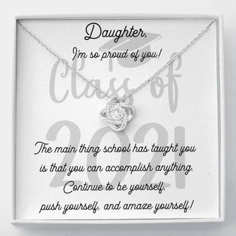 Proud Of My Daughter - 2021 Graduate Love Knot Necklace - Thegiftio UK