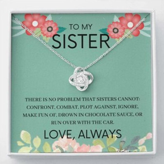 Sister Necklace, Sister Necklace, To My Sister Necklace Gift , There Is No Problem - Thegiftio UK
