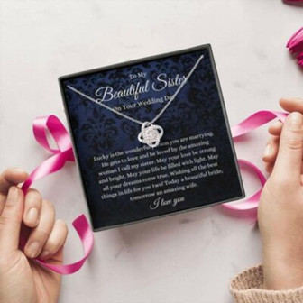 Sister Necklace, To My Beautiful Sister On Your Wedding Day Necklace, Gift For Bride From Sister - Thegiftio UK