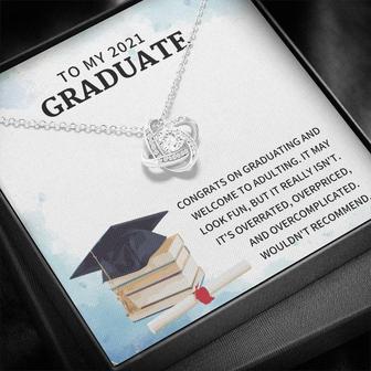 To My 2021 Graduate - Welcome To Adulting - Love Knot Necklace - Thegiftio UK