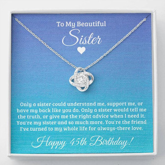 To My Beautiful Sister Happy 45Th Birthday Love Knot Necklace - Thegiftio UK