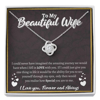 To My Beautiful Wife, I Love You, Forever And Always Love Knot Necklace - Thegiftio UK