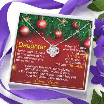 To My Daughter - I'd Use My Last Breath To Tell You The Same | Love Knot Necklace - Thegiftio UK