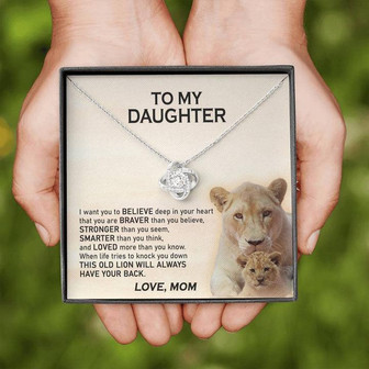 To My Daughter - This Old Lion Will Always Have Your Back - Love, Mom - Love Knot Necklace - Thegiftio UK