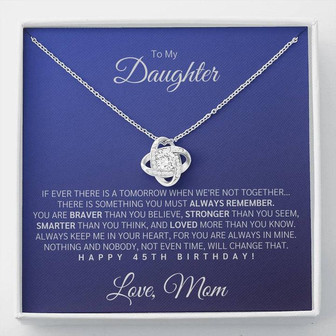 To My Daughter Happy 45Th Birthday From Mom Love Knot Necklace - Thegiftio