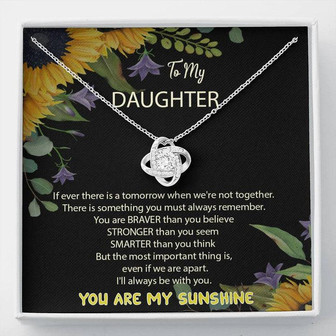 To My Daughter You Are My Sunshine Love Knot Necklace - Thegiftio UK