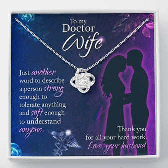 To My Doctor Wife _Thank You For All Your Herd Work - Love Your Husband - Love Knot Necklace - Thegiftio UK