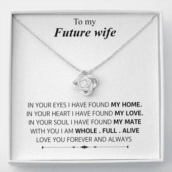 To My Future Wife - Love You Forever And Always - Love Knot Necklace - Thegiftio UK