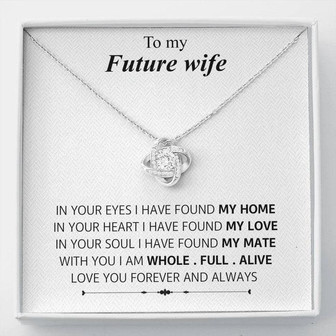 To My Future Wife - Love You Forever And Always - Love Knot Necklace - Thegiftio UK