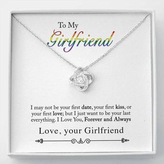 To My Girlfriend - I May Not Be Your First Date - Love Knot Necklace - Thegiftio UK