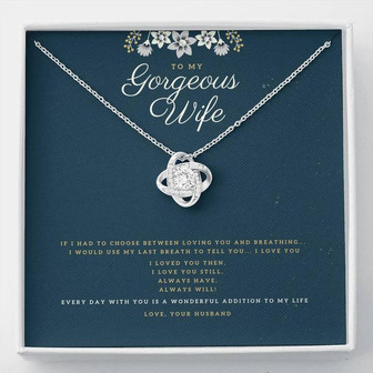 To My Gorgeous Wife - Love Knot Necklace - Thegiftio