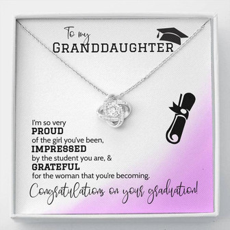 To My Granddaughter Proud Graduation Love Knot Necklace - Thegiftio UK