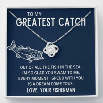 To My Greatest Catch Fish In The Sea Love Knot Necklace Gift - Thegiftio UK