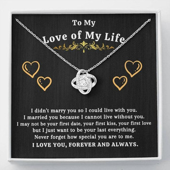 To My Love Of My Life - Love Knot Necklace - Thegiftio UK