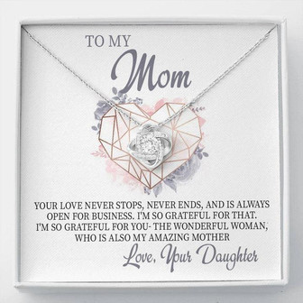 To My Mom - Your Daughter - Best Gift For Mom - Love Knot Necklace - Thegiftio UK