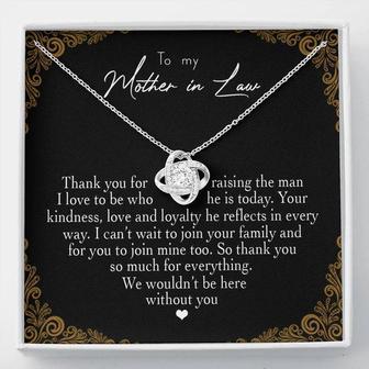 To My Mother In Law Thank You For Raising The Man I Love Love Knot Necklace - Thegiftio UK