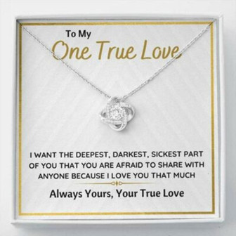 To My One True Love Sickest Part Of You Necklace Gift - Thegiftio UK