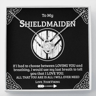 To My Shieldmaiden You Are Is All Love Knot Necklace Gift For Her - Thegiftio UK