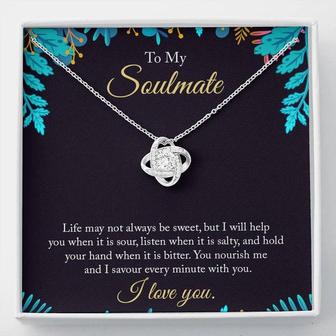 To My Soulmate - Life May Not Always Be Sweet - Love Knot Necklace - Thegiftio UK