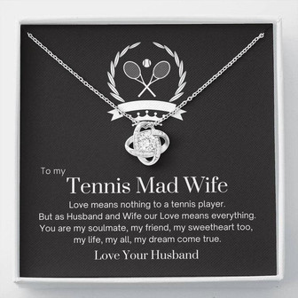 To My Tennis Mad Wife - Love Knot Necklace - Thegiftio UK