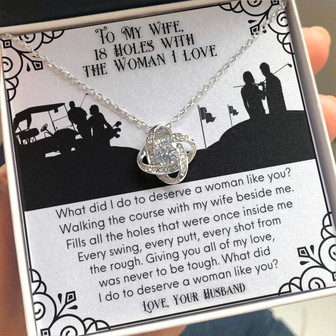To My Wife - 18 Holes With The Woman I Love - The Love Knot Necklace Unbreakable Bond Between Two Souls - From Your Husband - Thegiftio UK