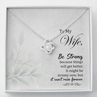 To My Wife - Be Strong - Love Knot Necklace - Thegiftio UK