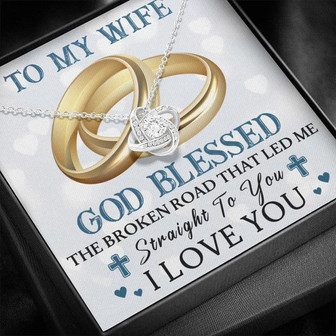 To My Wife - God Blessed - Love Knot Necklace - Thegiftio