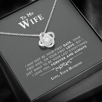 To My Wife - Last Everything - Love Knot Necklace - Thegiftio