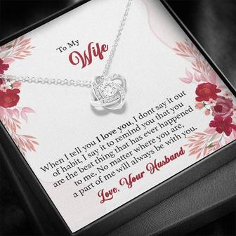 To My Wife - Love Knot Necklace Gift Set - You Are The Best Thing That Ever Happened To Me - Thegiftio UK