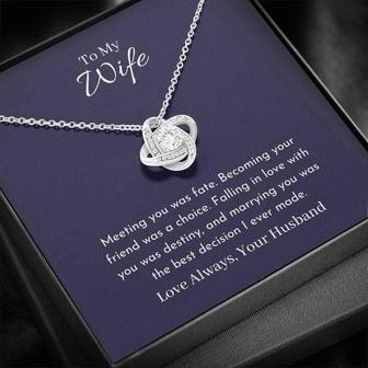 To My Wife - Meeting You Was Fate Eternal Love Knot Necklace - Thegiftio UK