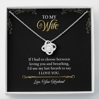 To My Wife Love Knot Necklace Message Card Gift From Husband - Thegiftio